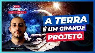 A TERRA É UM GRANDE PROJETO | com Luiz Borges
