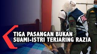 Tiga Pasangan Bukan Suami Istri Terjaring Razia