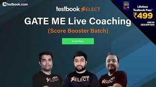 GATE Mechanical Engineering Lectures | Best Online Course for GATE ME 2021 | Testbook Select