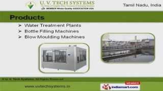 Water Treatment Plants & Machines by U. V. Tech Systems, Chennai