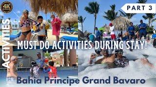 Activities must do at Bahia Principe Grand Bavaro | Exclusive Insider Resort Review! #bahiaprincipe