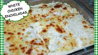 BEST White Chicken Enchiladas | CREAMY Chicken Enchilada Recipe ~ MY WAY