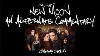 Twilight: New Moon - An Alternate Commentary | Badtimebabble