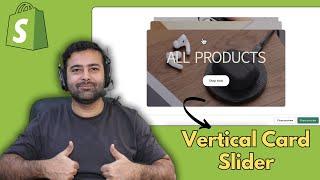 How To Add Vertical Card Slider In Shopify – [Free Without APP]