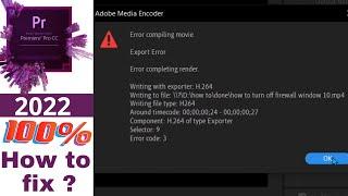 how to fix - error compiling movie  Premiere Pro CC 2022 || error compiling movie premiere pro 2022