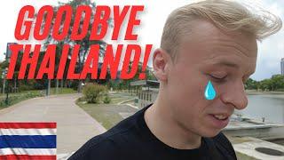 I LEFT THAILAND AFTER 4 YEARS!?