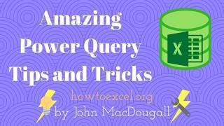 25 Amazing Power Query Tips and Tricks