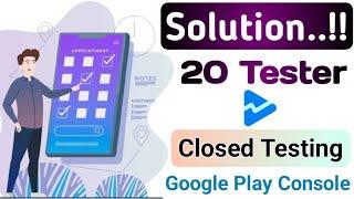 Google Play console closed testing | 20 testers google play console | Closed testing google play