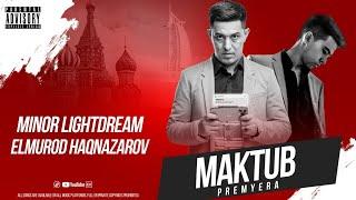Elmurod Haqnazarov & MINOR - Maktub (Official audio) 2022