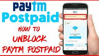 How To Unblock Paytm Postpaid | Paytm Postpaid Problem Solve | Paytm Postpaid