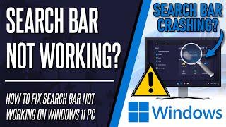 Search Bar Not Working? How to FIX Search Bar Crashing on Windows 11