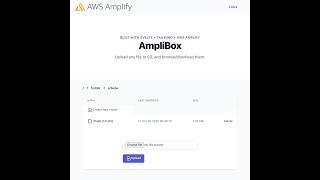 AmpliBox Code Walkthrough - A Self Hosted File Storage App with AWS Amplify