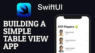 SwiftUI: How to build a simple Table View app?