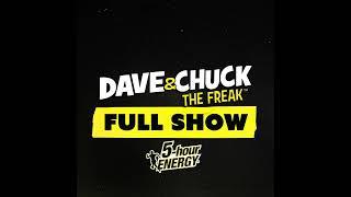 Monday, March 17th 2025 Dave & Chuck the Freak Full Show