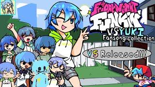 VS yuki Fansong collection V5 released! MOD showcase｜Friday Night Funkin' MOD