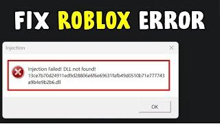 How to Fix Roblox Fluxus Injection Failed DLL Not Found Error