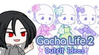 GACHA LIFE 2 OUTFIT IDEAS ‼️ []