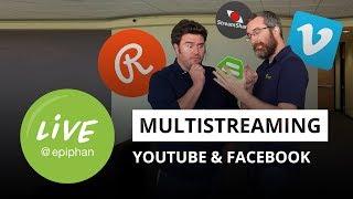 Stream to Facebook & YouTube at the same time - 5 ways!