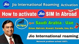 How to use Jio SIM in abroad | jio international roaming activation | jio sim network problem