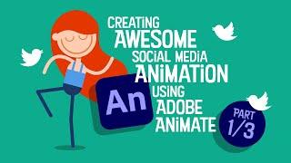 Creating Awesome Social Media Animation Using Adobe Animate Part 1