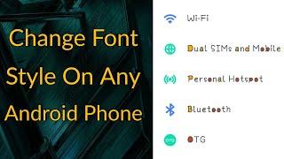 How To Change Font Style In Any Android Device | FREE FONTS (TAGALOG)