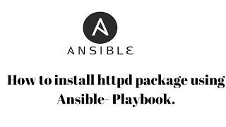 How to install httpd package using Ansible- Playbook | Install package using playbooks | Hands-on