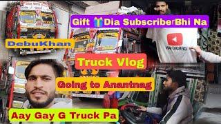 Debukhan//Aay Gay G Truck Pa//Truckvlog//Gift T-shirt//Going to Anantnag//@IndianTruckingVlog