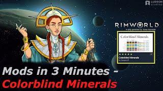 Rimworld Mods in 3 Minutes - Colorblind Minerals (by tiagocc0)