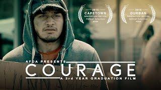 Courage - An AFDA Graduation Short Film