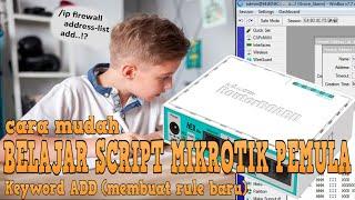 Belajar script mikrotik dari dasar untuk pemula - memahami keyword add