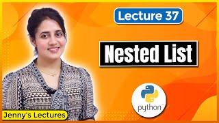 Nested List in Python | Python Tutorials for Beginners #lec37