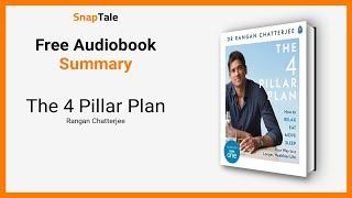 The 4 Pillar Plan by Rangan Chatterjee: 10 Minute Summary