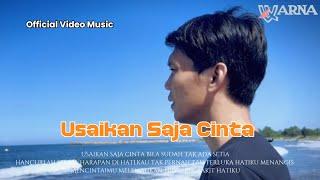 Usaikan Saja Cinta - Warna (Official Music Video)