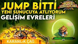 JUMP BİTTİ YENİ SUNUCUYA ATLIYORUM  GELİŞİM EVRELERİ  | Rise of Kingdoms