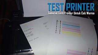 Tutorial Panduan Test Printer Untuk Cek Warna
