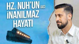 Hz. Nuh'un (as) İnanılmaz Hayatı | Mehmet Yıldız