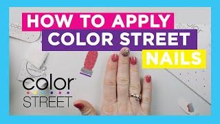 How to APPLY Color Street nails