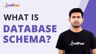 Database Schema | What is Database Schema | Database Schema Tutorial | Intellipaat