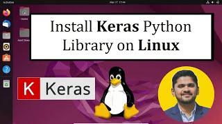 How to install Keras Python library on Linux | Amit Thinks