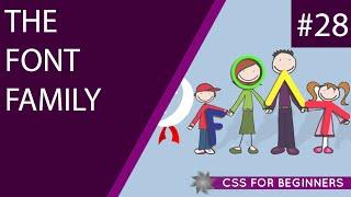CSS Tutorial For Beginners 28 - Font Family