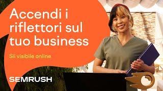 Conquista il tuo pubblico su tutti i canali principali Semrush Italian Spa Owner 30 Subs V1