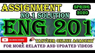 Eng201 Assignment no 1 Solution Spring 2020 || Eng201 Assignment