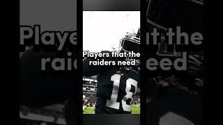 Players that the raiders need