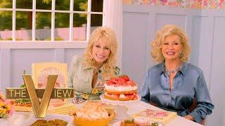 Dolly Parton And Rachel Parton George On Their New Cookbook, 'Good Lookin’ Cookin'' | The View