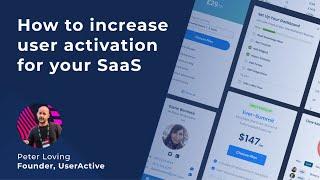 Workshop: How to increase user activation for your SaaS