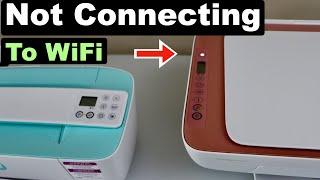 HP Printer Not Connecting To WiFi