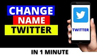 How to Change Display Name on Twitter Account in 2022 - Android & ios iPhone ( EASY METHOD )