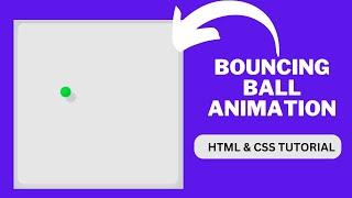 Create A Bouncing Ball Animation With HTML & CSS