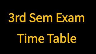 3rd Sem Exam| Time Table| Calicut University