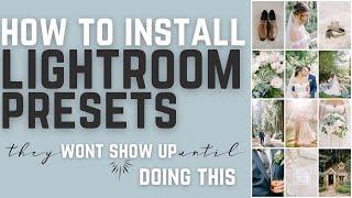 Lightroom Preset Import Installation Instructions - Presets Not Showing Up After Import
